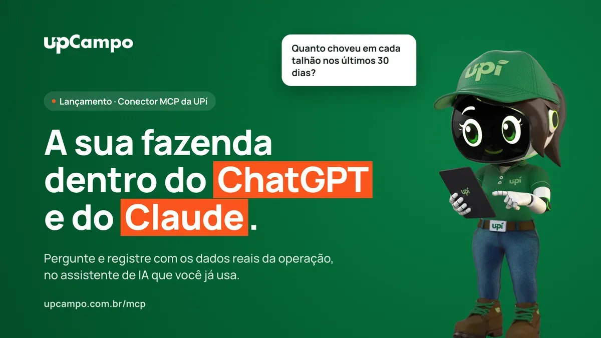 A sua fazenda dentro do ChatGPT e do Claude: lançamento do conector MCP da UPí, com o mascote da UPí segurando um tablet